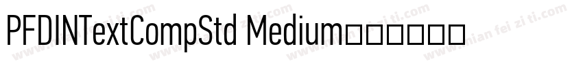 PFDINTextCompStd Medium字体转换